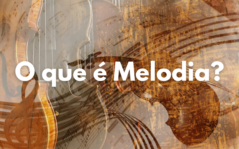 O que é Melodia?